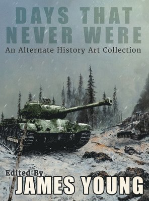 Days That Never Were