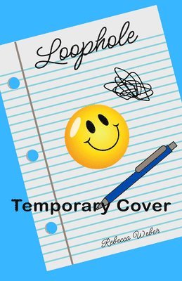 Rebecca Weber - Loophole, Häftad