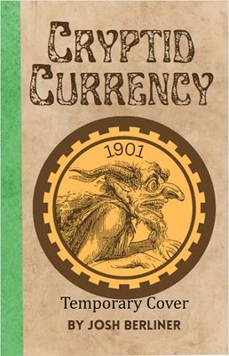 Josh Berliner - Cryptid Currency, Häftad