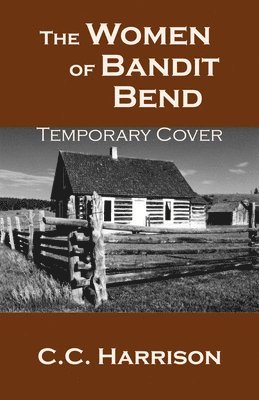 The Women of Bandit Bend 1