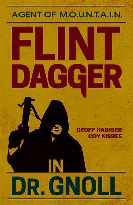 Coy Kissee, Geoff Habiger - Dr. Gnoll: Volume 1, Häftad