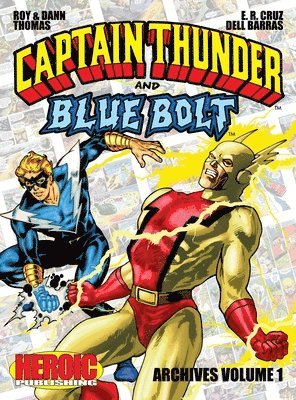 Roy Thomas, Dann Thomas - Captain Thunder and Blue Bolt Archives, Inbunden
