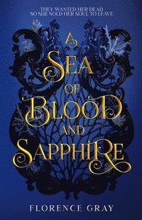 bokomslag A Sea of Blood and Sapphire