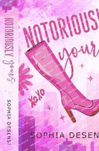 bokomslag Notoriously, Yours