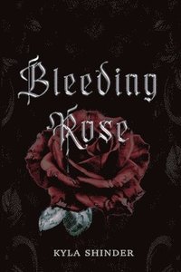 bokomslag Bleeding Rose