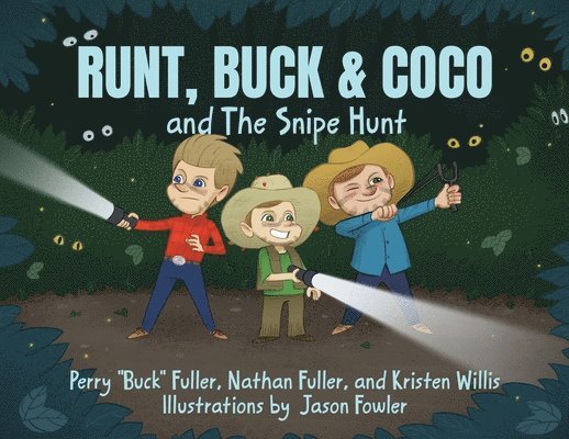 Runt, Buck & Coco and The Snipe Hunt 1