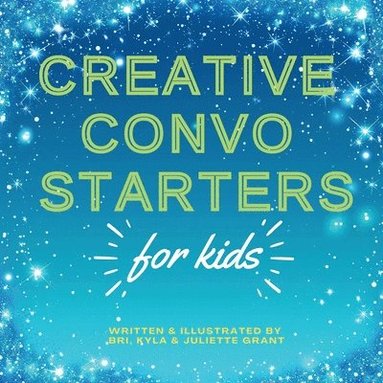 bokomslag Creative Convo Starters for Kids