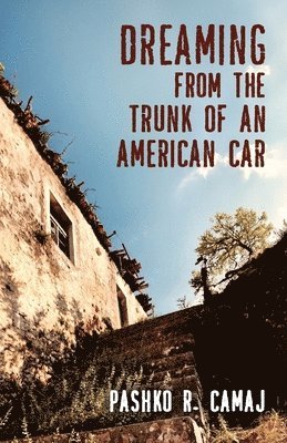 Dreaming From the Trunk of an American Car 1