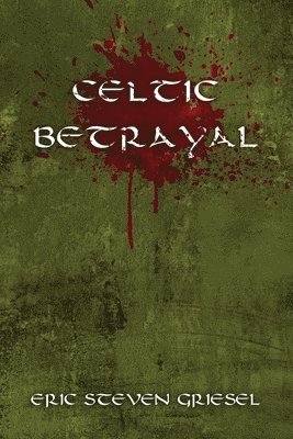 bokomslag Celtic Betrayal