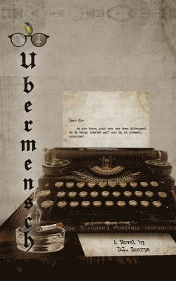 D L Scarpe, D. L. Scarpe, D.L. Scarpe - Übermensch, Inbunden