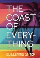 Guillermo Stitch - Coast of Everything, Häftad