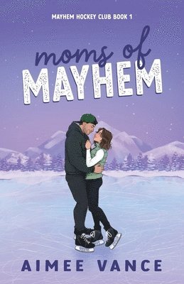 bokomslag Moms of Mayhem