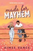 Aimee Vance - Made for Mayhem, Häftad