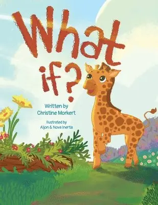 Christine Morkert - What If?, Häftad. Tillgänglighet: Lägg i varukorg