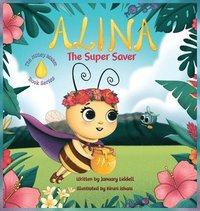 bokomslag Alina the Super Saver