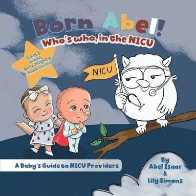 Abel Isaac - Who's Who in the NICU, Häftad