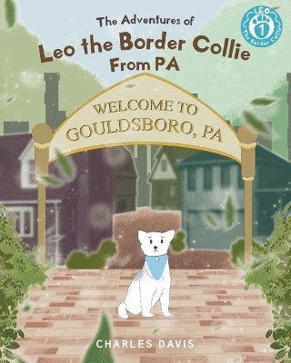 Charles Davis - Leo the Border Collie from Pennsylvania, Häftad