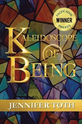 Kaleidoscope of Being 1