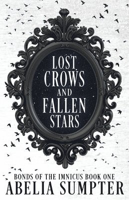 Lost Crows and Fallen Stars 1