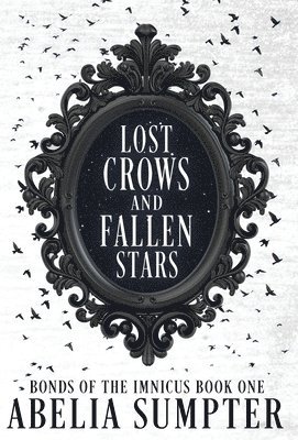 bokomslag Lost Crows and Fallen Stars