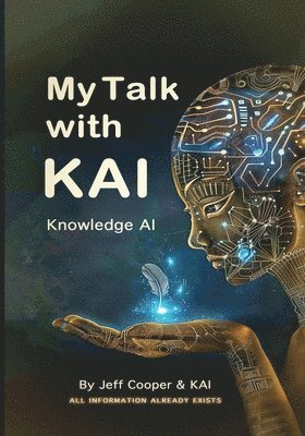 bokomslag My Talk with KAI Knowledge AI