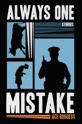 Ace Boggess - Always One Mistake, Häftad