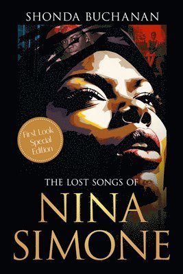 bokomslag The Lost Songs of Nina Simone: First Look Special Edition