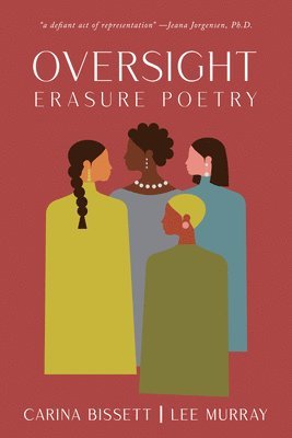 Oversight: Erasure Poetry
