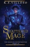 K S Villoso - Shattered Mage, Häftad