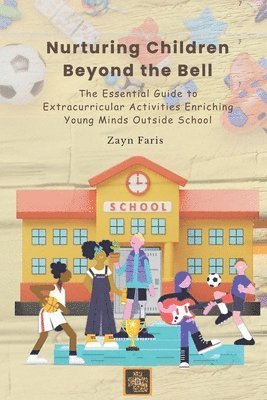 Nurturing Children Beyond the Bell 1