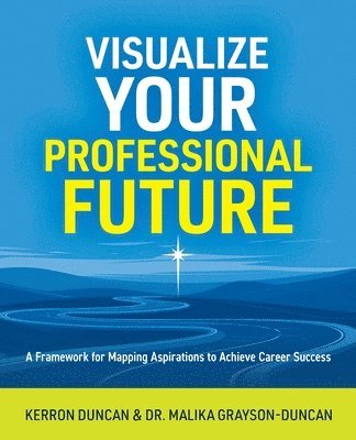 bokomslag Visualize Your Professional Future