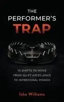 Isha Williams - Performer's Trap, Häftad. Tillgänglighet: Lägg i varukorg