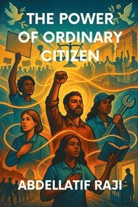 bokomslag Power of the Ordinary Citizen