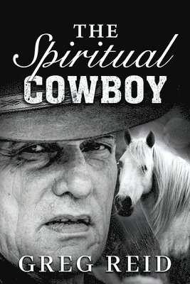 bokomslag The Spiritual Cowboy