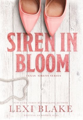 Lexi Blake, Sophie Oak - Siren in Bloom, Inbunden