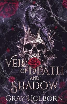 Veil of Death and Shadow 1