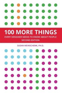 bokomslag 100 More Things Every Designer Needs To Know About People