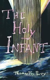 bokomslag Holy Infant