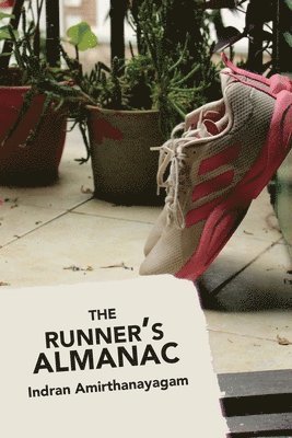 Indran Amirthanayagam - Runner's Almanac, Häftad