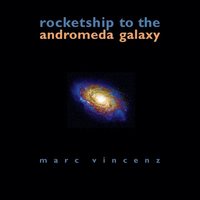 bokomslag Rocketship to the Andromeda Galaxy