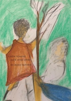 New Tongue / Late Style Ovid