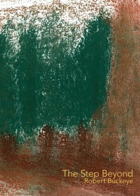 Robert Buckeye - Step Beyond, Häftad