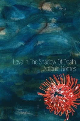 bokomslag Love in the Shadow of Death