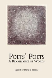 bokomslag Poets' Poets: A Renaissance of Words