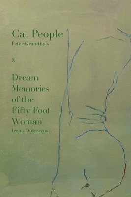 Peter Grandbois - Cat People, Häftad