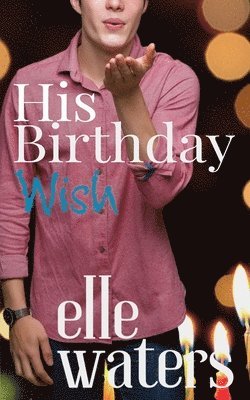 His Birthday Wish 1