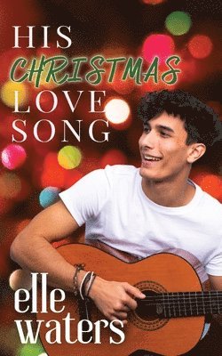 His Christmas Love Song 1