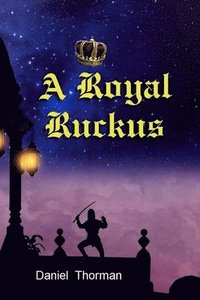 bokomslag A Royal Ruckus