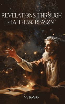 bokomslag Revelations Through Faith and Reason