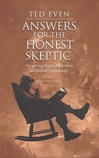 bokomslag Answers for the Honest Skeptic Part 2